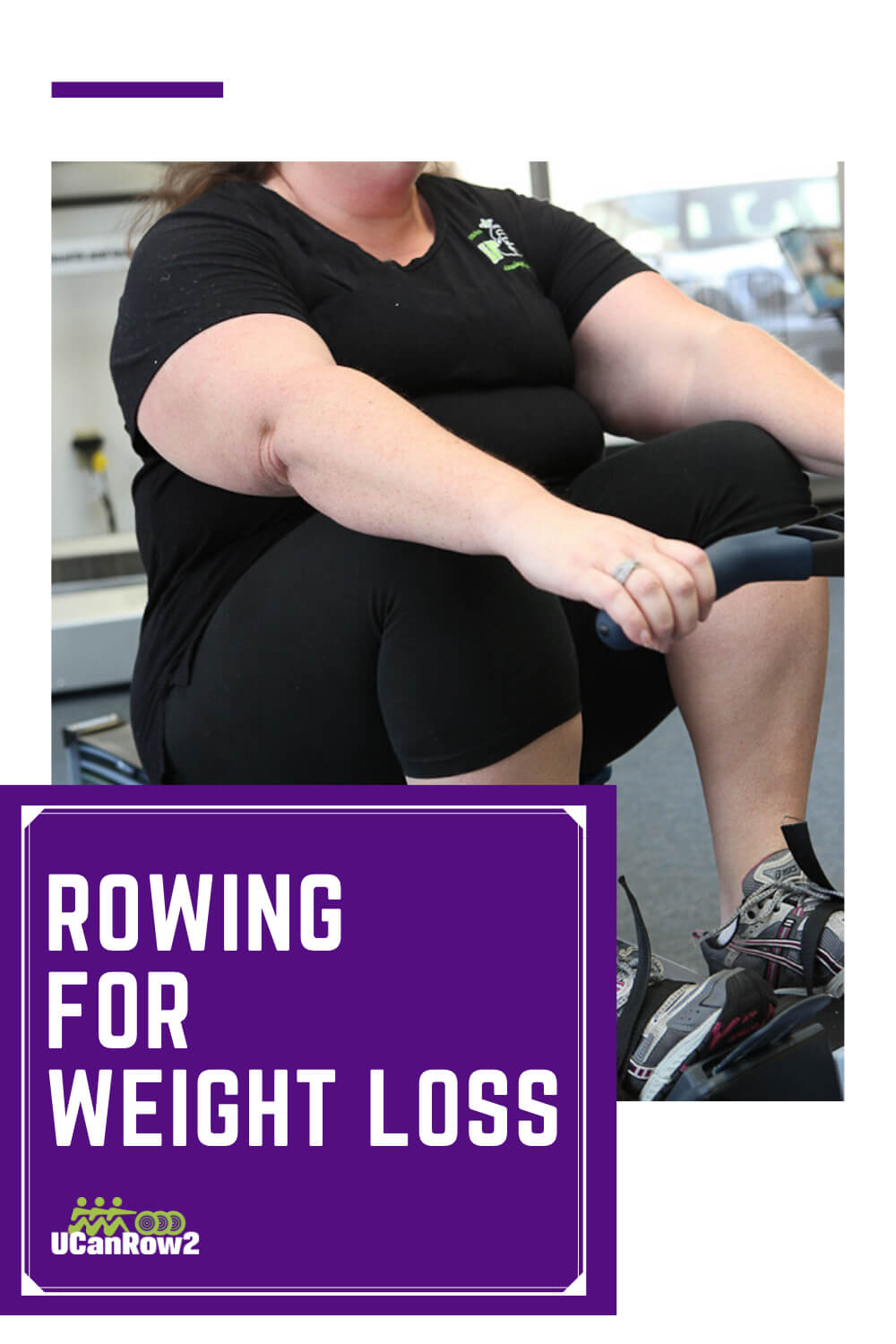 Rowing for Weight Loss - UCanRow2 